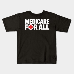 Medicare for all Kids T-Shirt